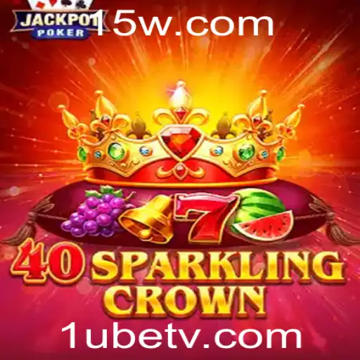 Descubra o Fascinante Mundo de 40SparklingCrown: Estratégias e Regras para 1u Bet