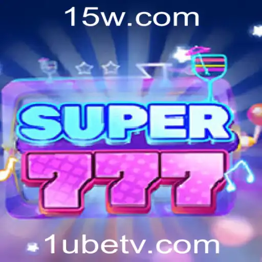 Explorando o Jogo Super777 e a Aposta 1u bet